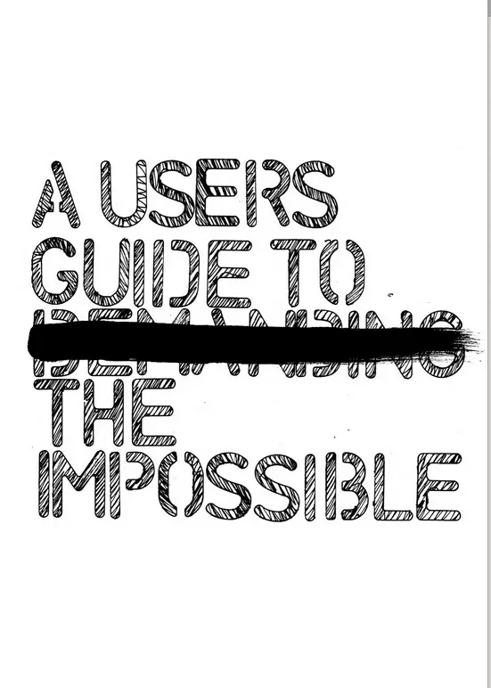 Cover of zine with hand bubbled title A User’s guide to Demanding the Impossible and line crossing out Demanding