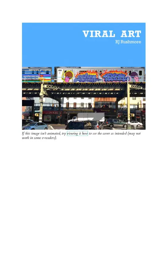 cover of book with image of graffiti-covered train car on an elevated train line above a road filled with traffic