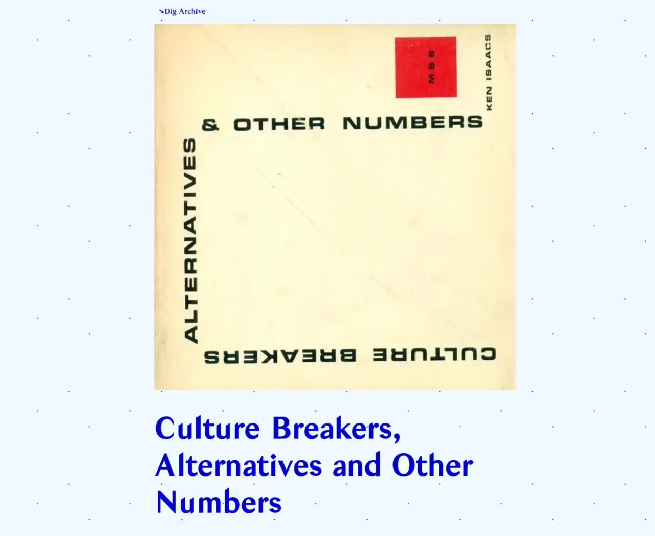 Culture Breakers page on Dig Archive