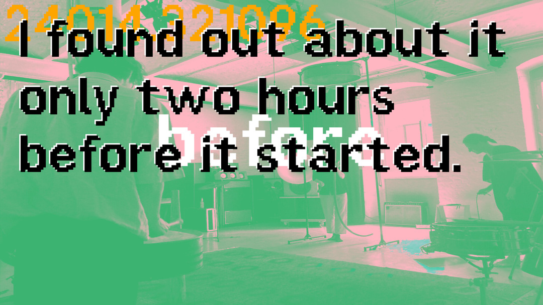 Duotone image of a room with musicians and instruments and speakers with the overlaid low resolution text I found out about it only two hours before it started